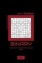 Binary - 120 Easy To Master Puzzles 11x11 - 7