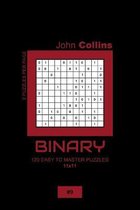 Binary - 120 Easy To Master Puzzles 11x11 - 9