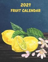 2021 Fruit Calendar