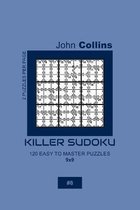 Killer Sudoku - 120 Easy To Master Puzzles 9x9 - 8