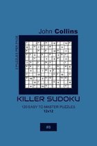 Killer Sudoku - 120 Easy To Master Puzzles 12x12 - 8