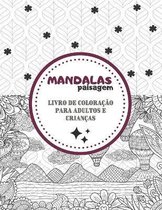 Mandalas paisagem - Livro de coloracao para adultos e criancas