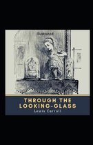 Through the Looking Glass Illustrated