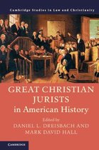 Law and Christianity- Great Christian Jurists in American History