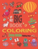 My First Big Book of Coloring: A KIDS COLORING BOOK