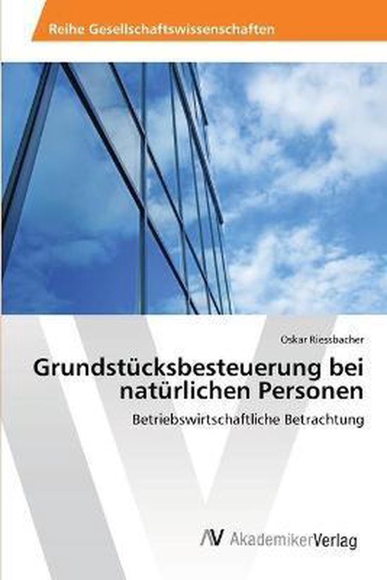 Grundstücksbesteuerung bei natürlichen Personen - cover