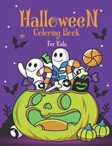 Halloween Coloring Book For Kids: Halloween Coloring Book For Kids, Boys, Girls Ages 2-5 with various Cute Characters, Haunted Houses, Cat, Pumpkin, Ghost, Witches, Bats, Vampires and so much