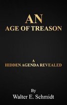 An Age of Treason