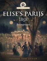 Elise's Parijs 1858 Reisimpressies