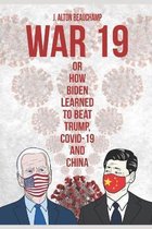 War 19 Biden vs. China