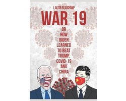 War 19- War 19 Biden vs. China