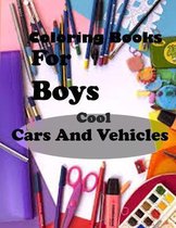 Coloring Books For Boys Cool Cars And Vehicles