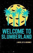 Welcome to Slumberland