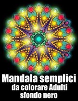 Mandala semplici da colorare adulti sfondo nero