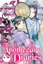 The Apothecary Diaries (Light Novel) - The Apothecary Diaries: Volume 3 (Light Novel)