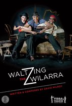 Waltzing the Wilarra
