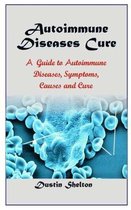 Autoimmune Diseases Cure