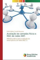 Avaliação de camadas física e MAC de redes WiFi