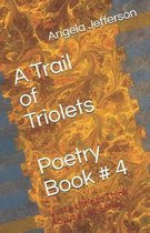 A Trail of Triolets