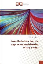 Non-linéarités dans la supraconductivité des micro-ondes