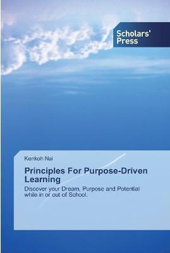 Principles For PurposeDriven Learning 9783330650176 Kenkoh Nai
