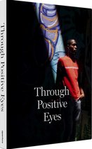 Through Positive Eyes