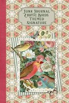 Junk Journal No-Sew Signature- Junk Journal Exotic Birds Themed Signature