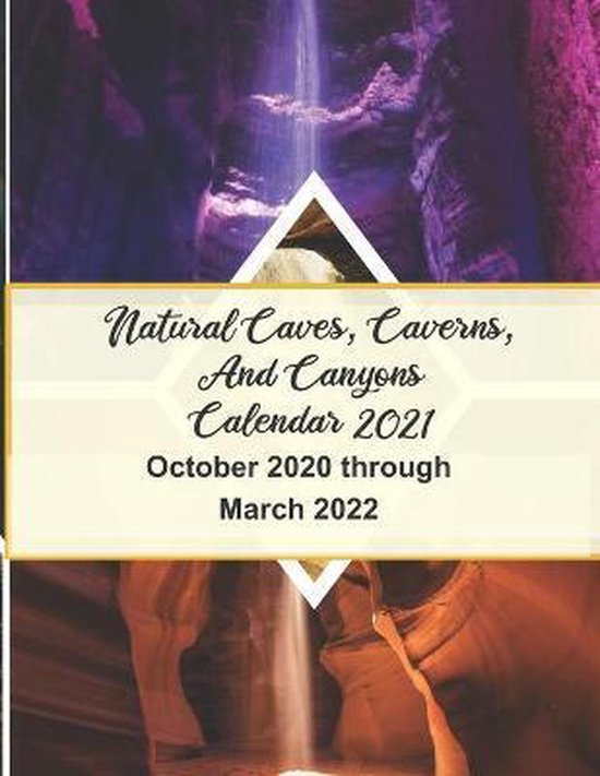 Natural Caves, Caverns, and Canyons Calendar 2021 bol.