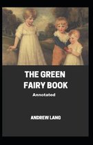 The Green Fairy Book Annotated