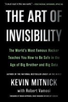 Omslag The Art of Invisibility The World's Most Famous Hacker Teaches You How to Be Safe in the Age of Big Brother and Big Data