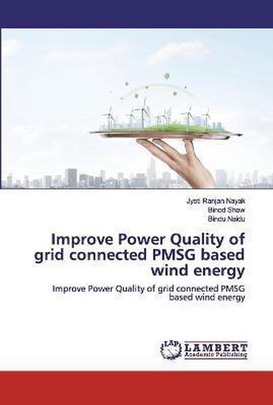 Improve Power Quality of grid connected PMSG based wind energy ...