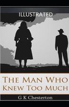 The Man Who Knew Too Much Illustrated