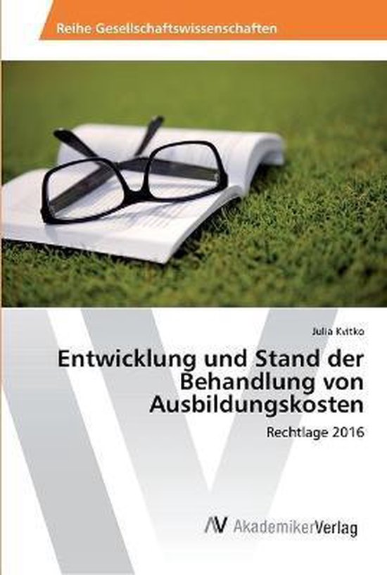 Entwicklung und Stand der Behandlung von Ausbildungskosten - cover