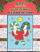 Noel couleur par numero livre de coloriage pour les enfants