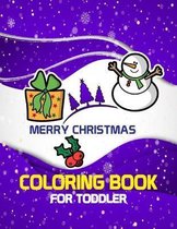 Merry Christmas Coloring Book for Toddler