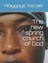 The new spring church of God