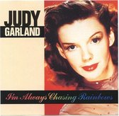 Judy Garland – I'm Always Chasing Rainbows