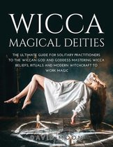 Wicca Magical Deities