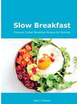 Slow Breakfast