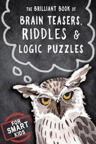 The Brilliant Book of Brain Teasers, Riddles & Logic Puzzles