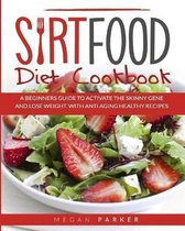 Sirtfood Diet Cookbook