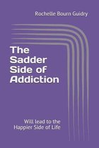 The Sadder Side of Addiction