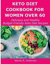 Keto Diet Cookbook For Women Over 60