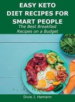 Easy Keto Diet Recipes for Smart People