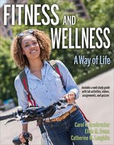 Fitness and Wellness A Way of Life