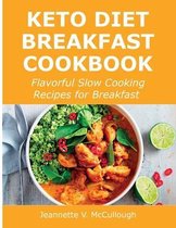 Keto Diet Breakfast Cookbook