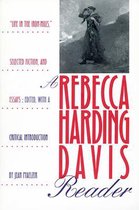 Rebecca Harding Davis Reader, A