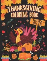 Thanksgiving Coloring Book For Kids Ages 8-12