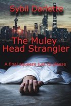 The Muley Head Strangler
