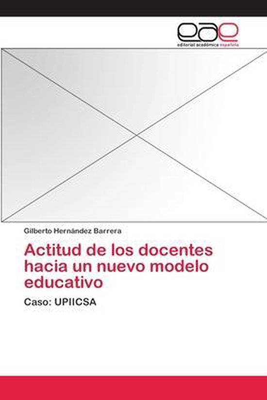 Actitud de los docentes hacia un nuevo modelo educativo
